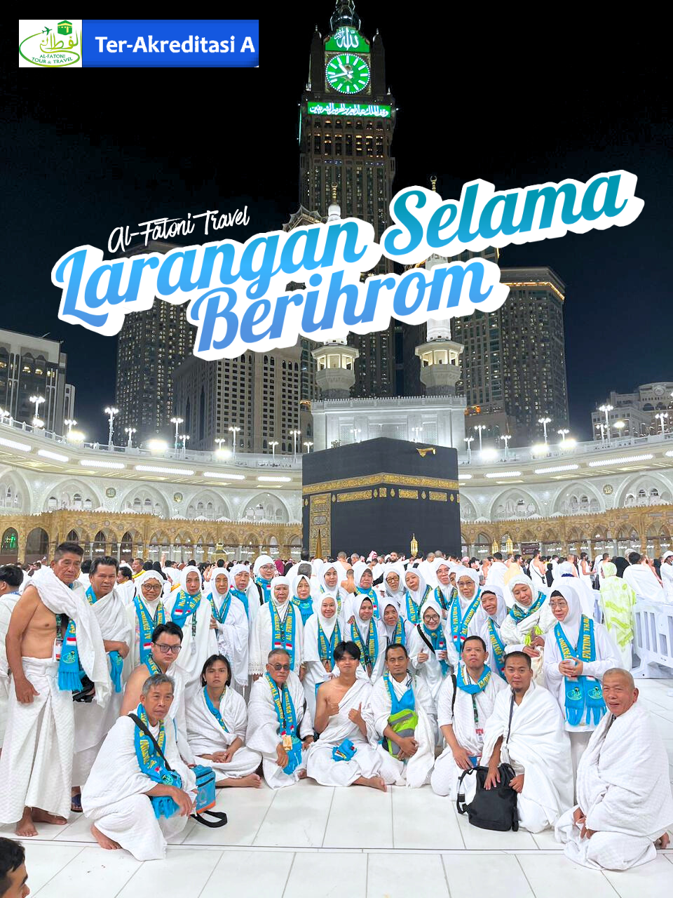 LARANGAN IKHROM BAGI JAMAAH LAKI-LAKI DAN PEREMPUAN